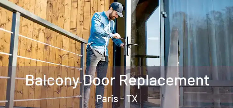  Balcony Door Replacement Paris - TX