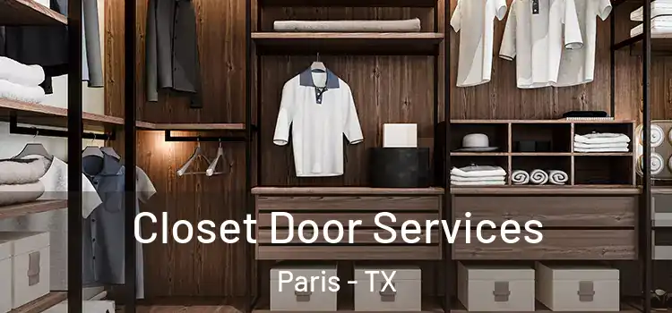  Closet Door Services Paris - TX