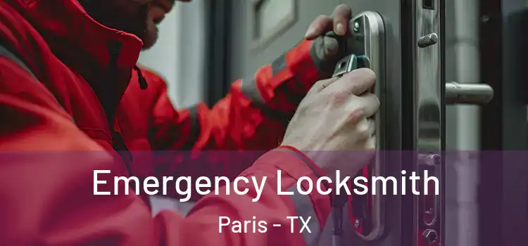  Emergency Locksmith Paris - TX