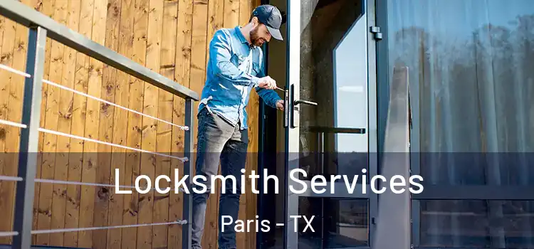  Locksmith Services Paris - TX