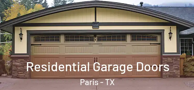  Residential Garage Doors Paris - TX