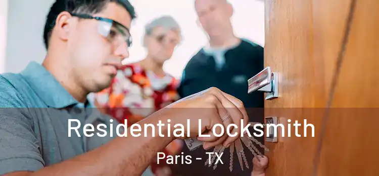  Residential Locksmith Paris - TX