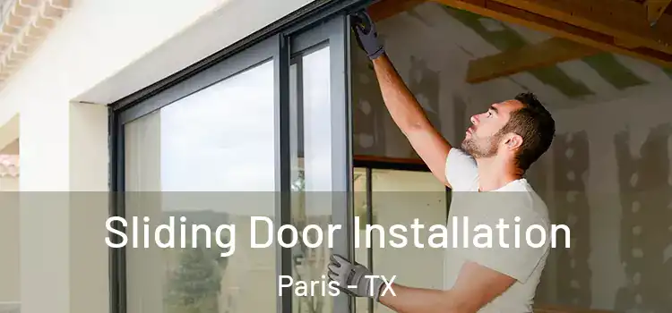  Sliding Door Installation Paris - TX