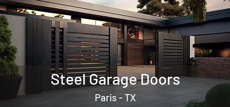  Steel Garage Doors Paris - TX