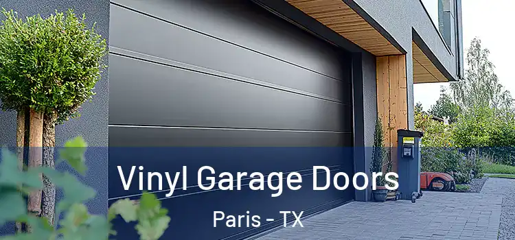  Vinyl Garage Doors Paris - TX